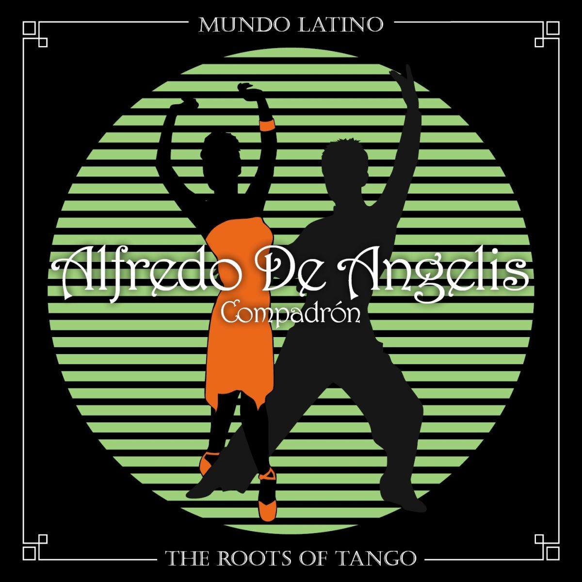 Album cover of The Roots of Tango - Compadrón