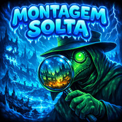 MONTAGEM SOLTA