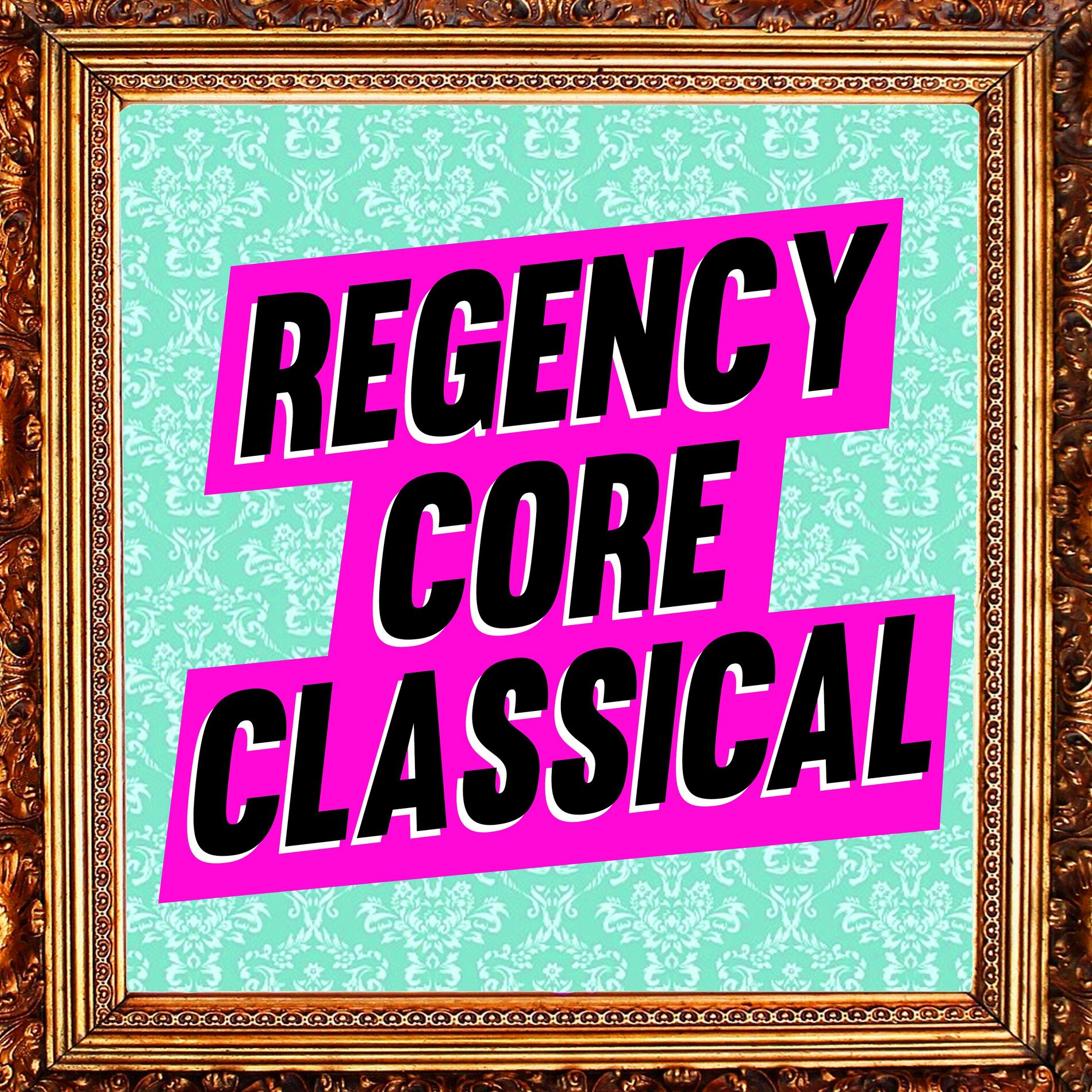 Album cover of Regencycore Classical
