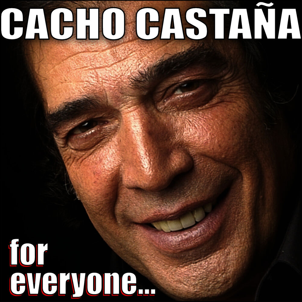 Picture of Cacho Castaña for everyone...
