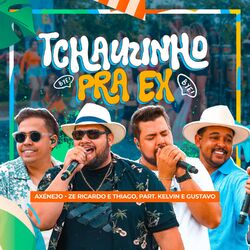 Cover of Tchauzinho Pra Ex