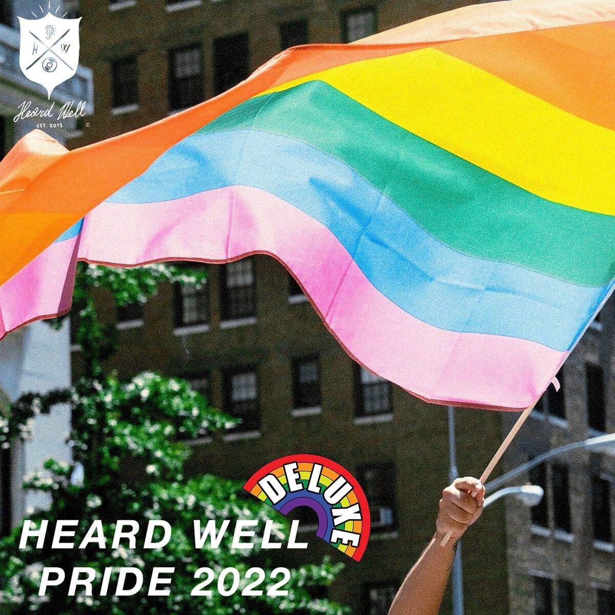 Album cover of Heard Well Pride 2022 (Deluxe Edition)