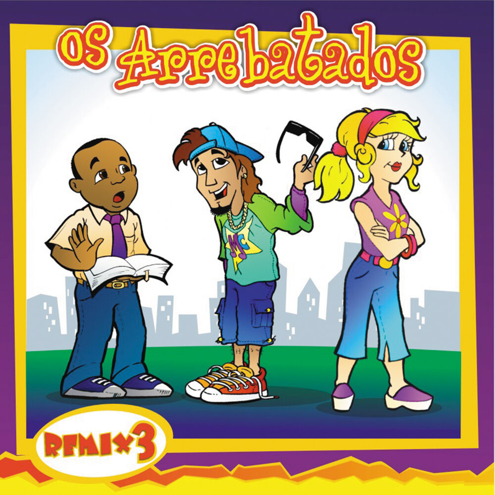 Picture of Os Arrebatados Remix 3