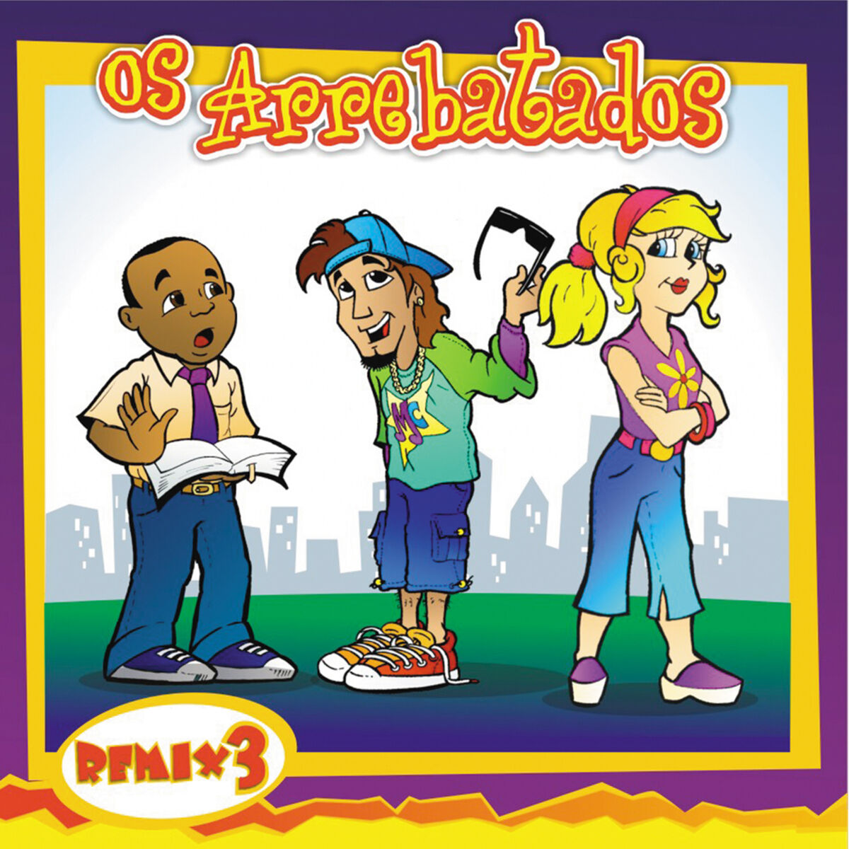 Album cover of Os Arrebatados Remix 3