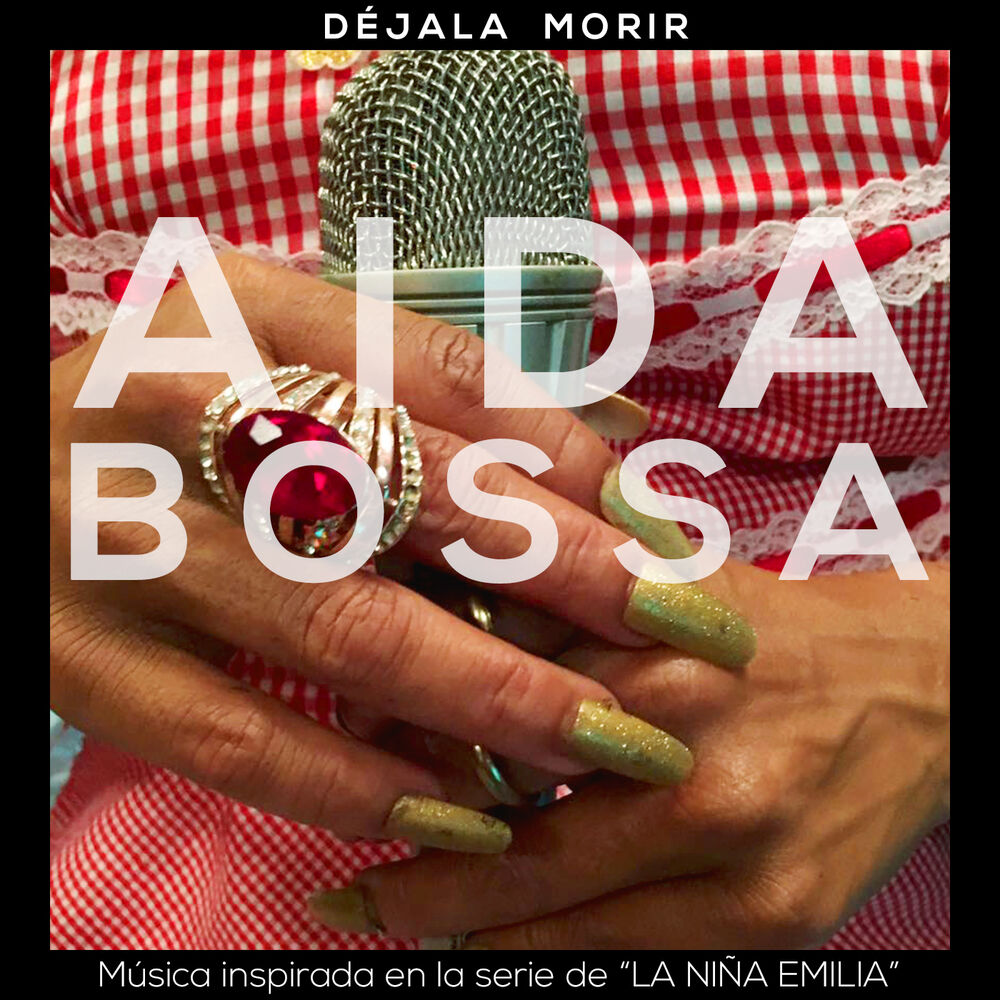 Picture of Déjala Morir: Música Inspirada en la Serie de la Niña Emilia