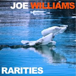 Cover of Joe Williams Rarities