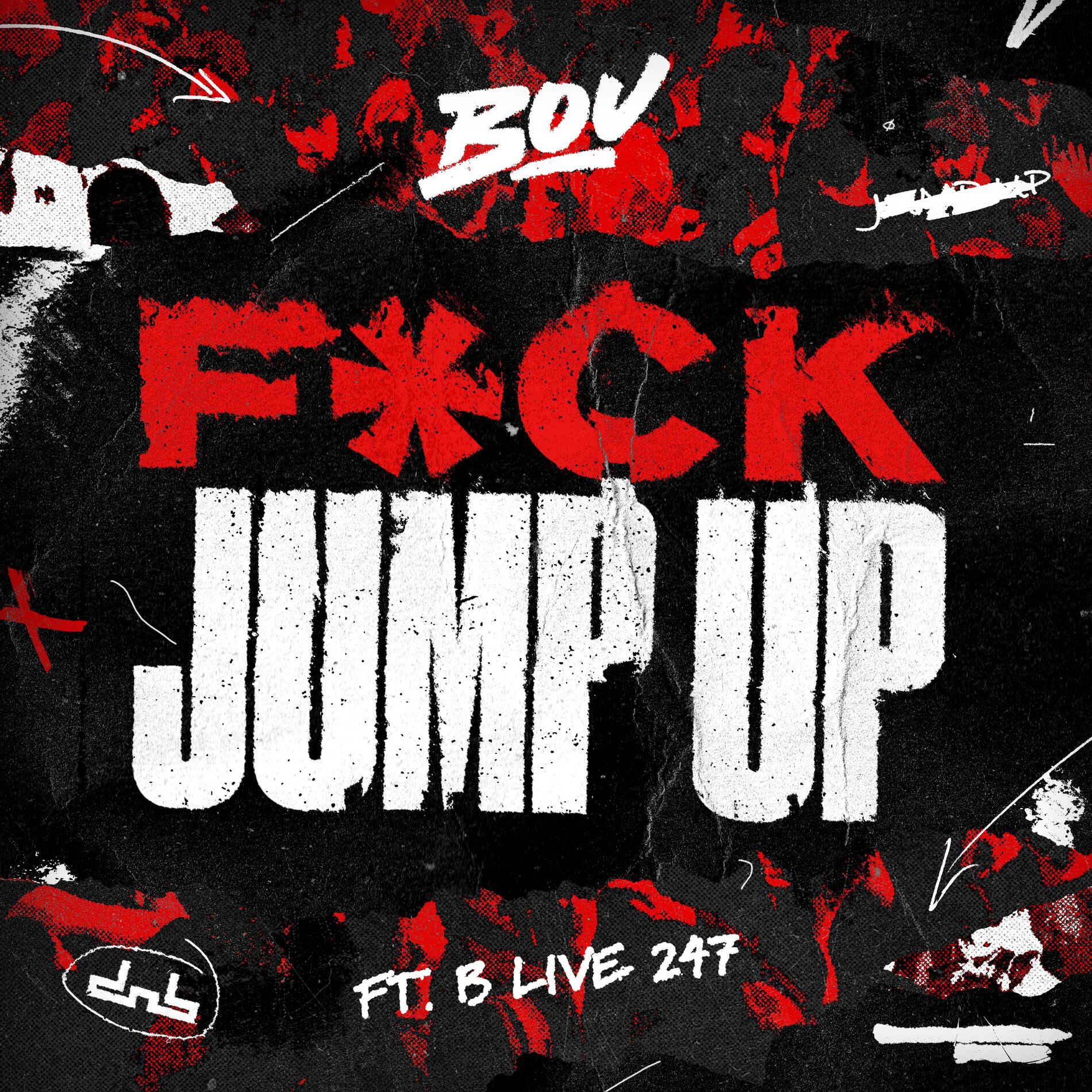 Album cover of F*ck Jump Up (feat. B Live)