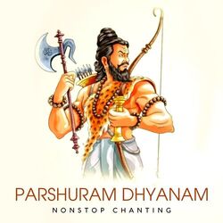 Cover of Parshuram Dhyanam (Non-Stop Chanting)