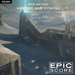 Cover of Epic Action: Heroes Are Coming