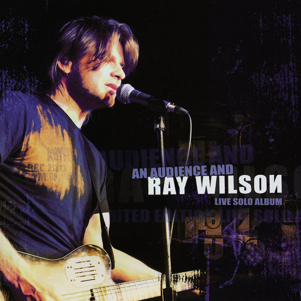 Picture of An Audience and Ray Wilson - Live Solo Album