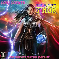 Cover of The Mighty Thor: The Complete Fantasy Playlist - Loni Lovato