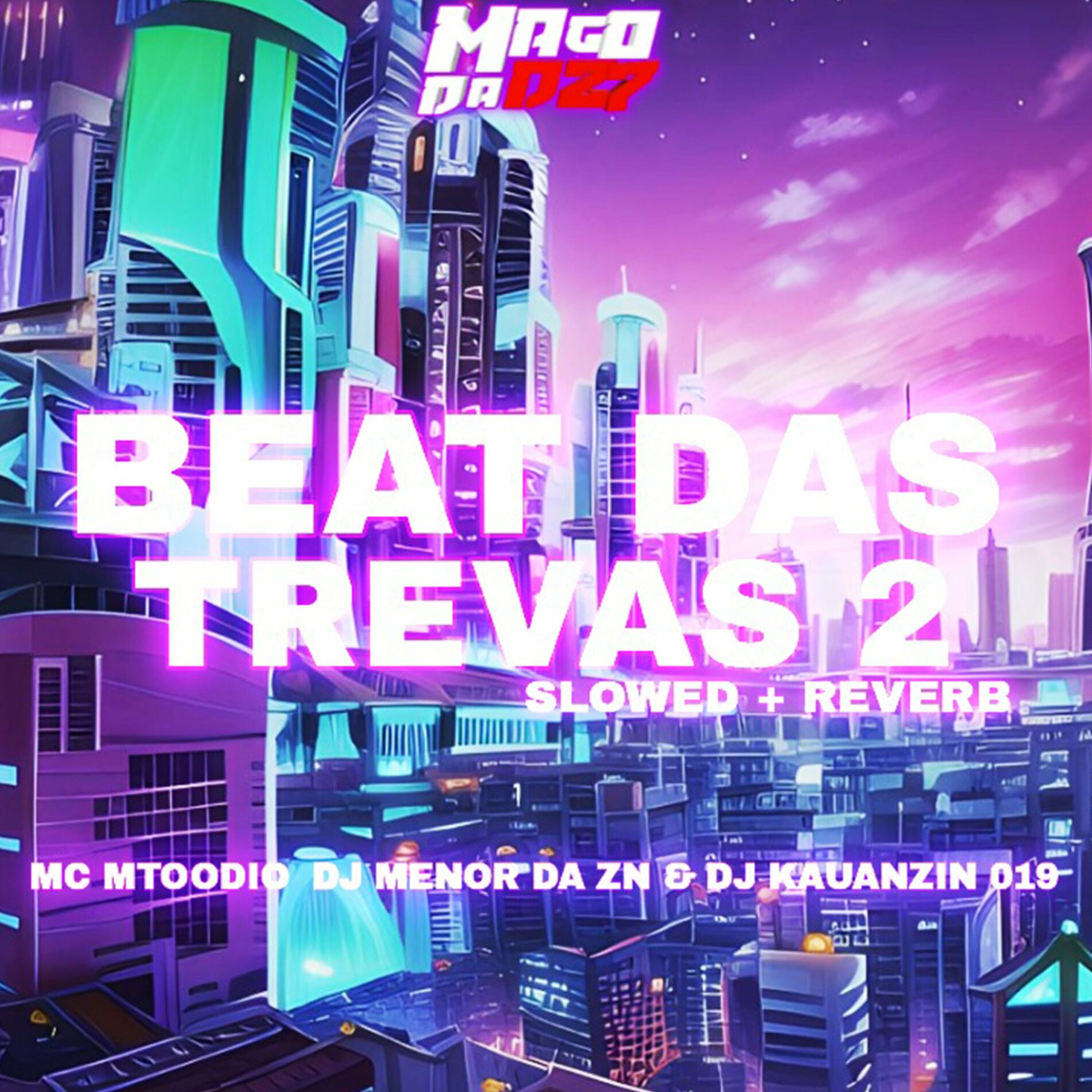 Album cover of Beat das Trevas 2 Slowed + Reverb