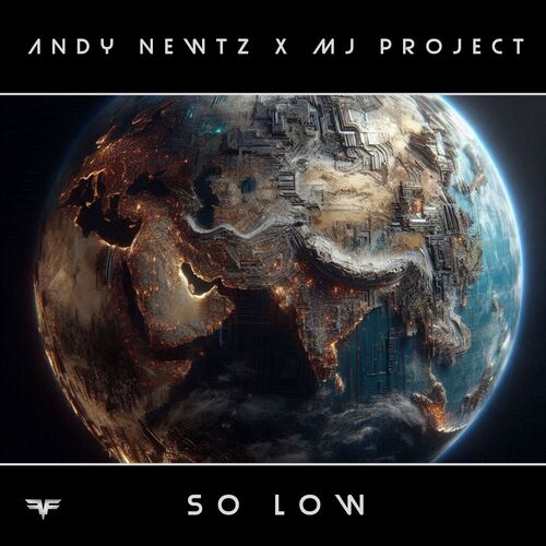  Andy Newtz & MJ-Project - So Low (2025) 