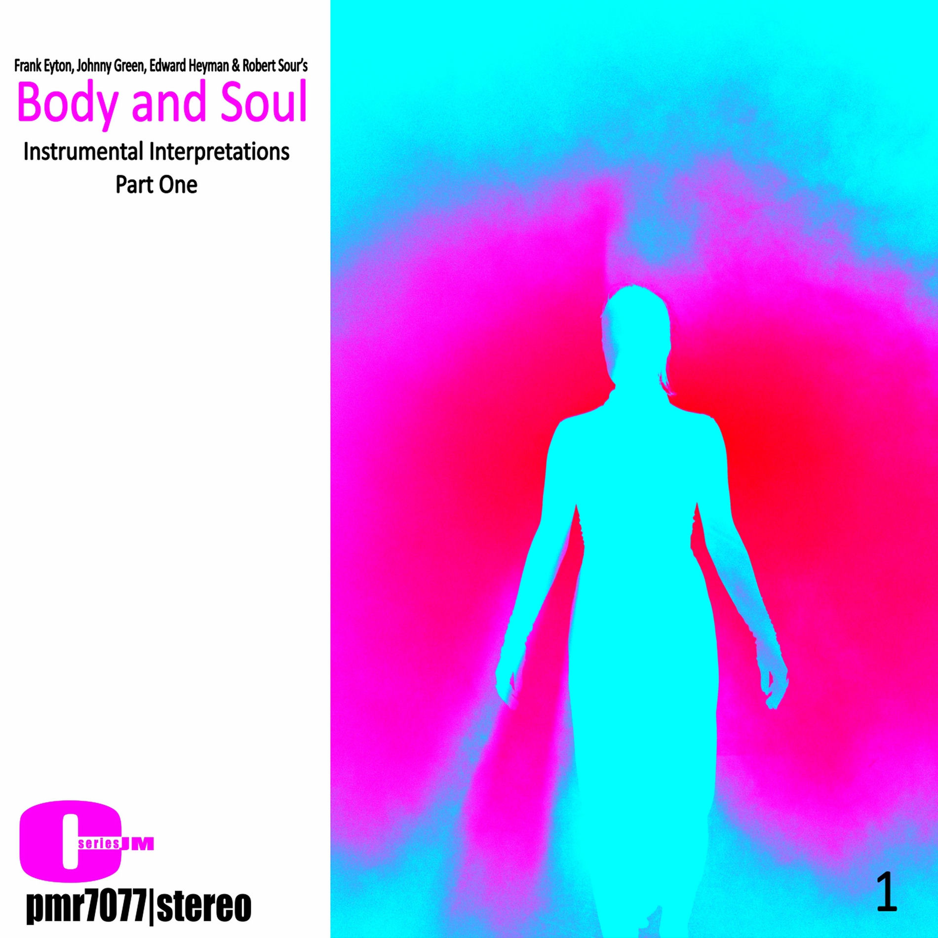 Album cover of Body and Soul; The Instrumental Interpretations, Part One