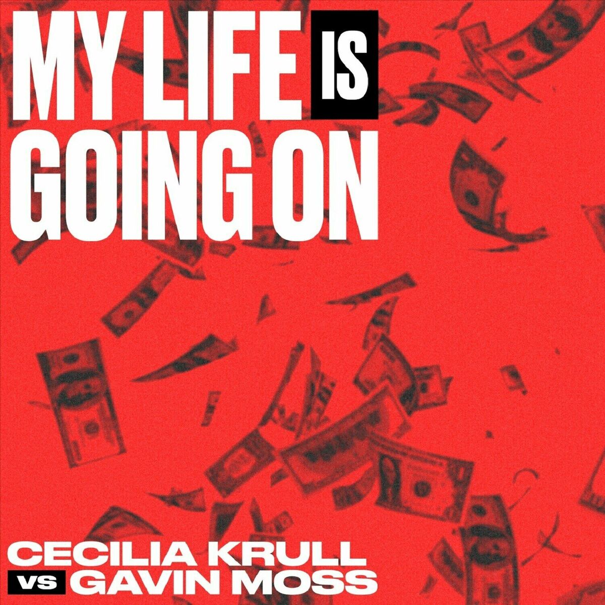 Album cover of My Life Is Going On (Cecilia Krull vs. Gavin Moss) (Música Original de la Serie de TV 