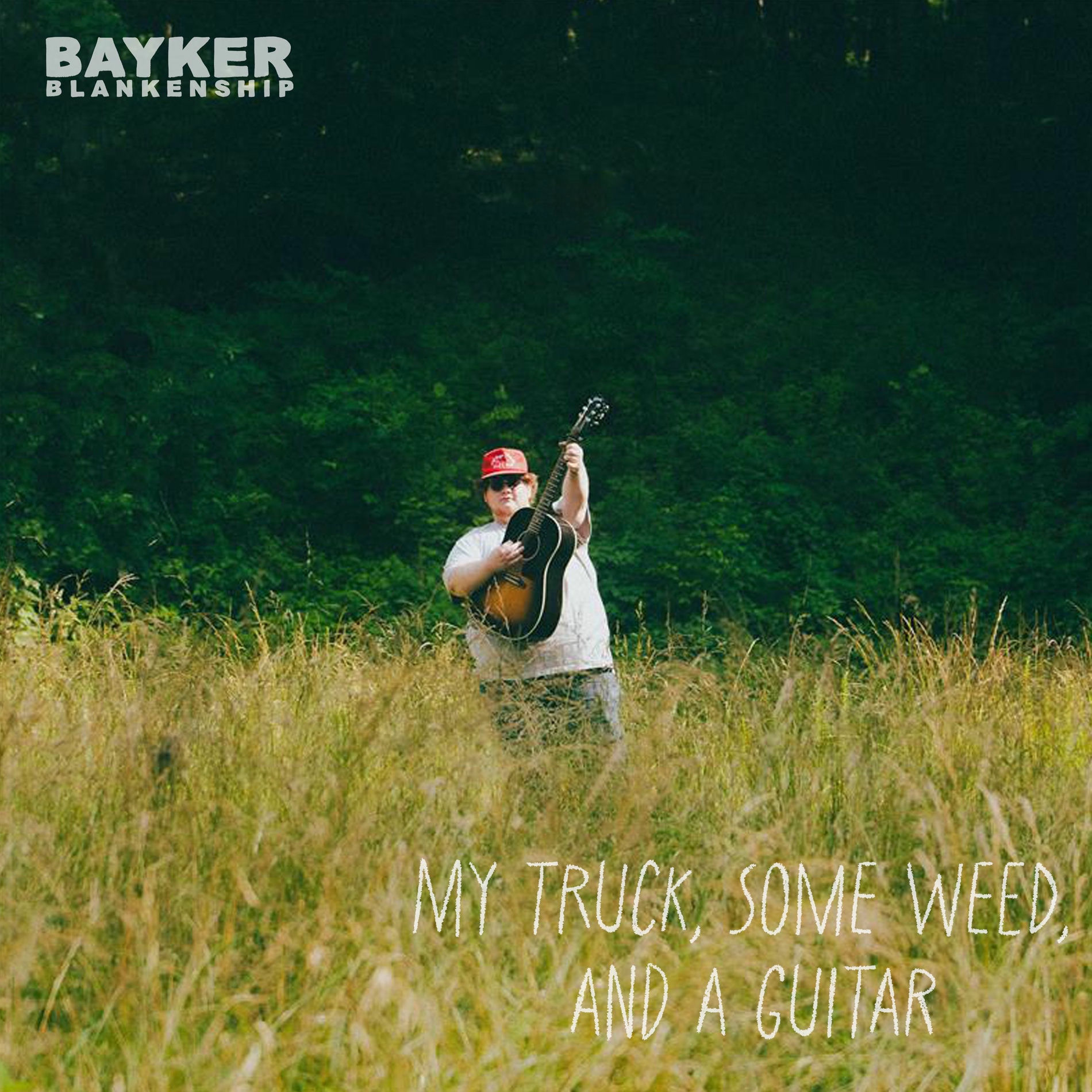 Album cover of My Truck, Some Weed, and a Guitar