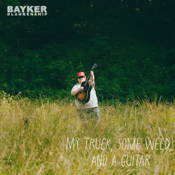 My Truck, Some Weed, and a Guitar