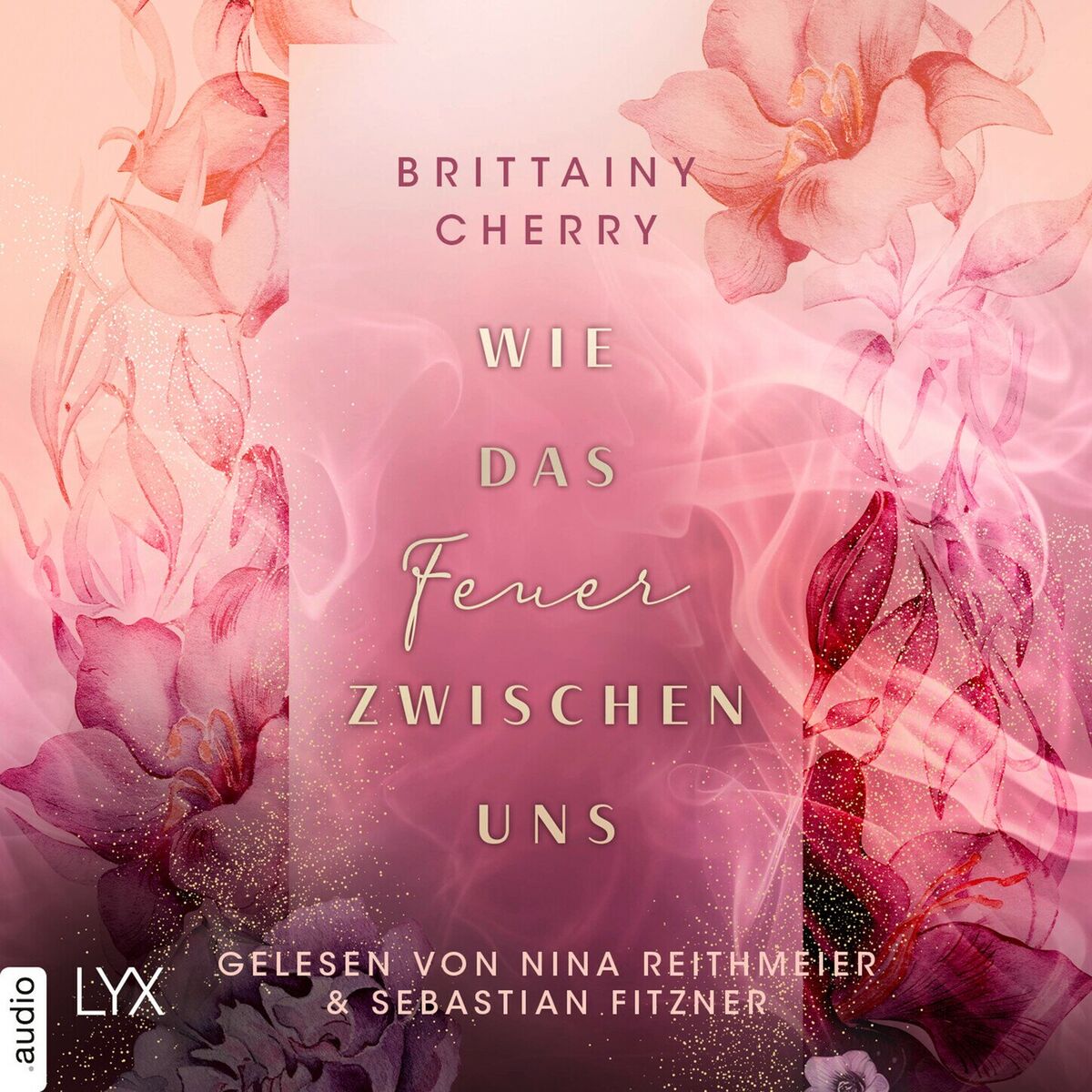 Album cover of Wie das Feuer zwischen uns - Romance Elements, Teil 2 (Ungekürzt)