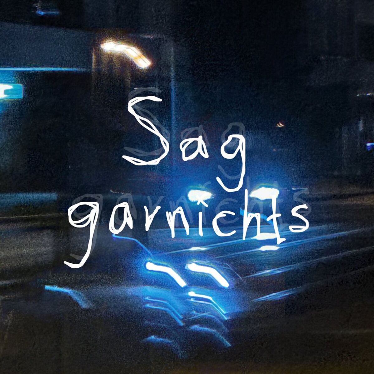 Album cover of sag garnichts