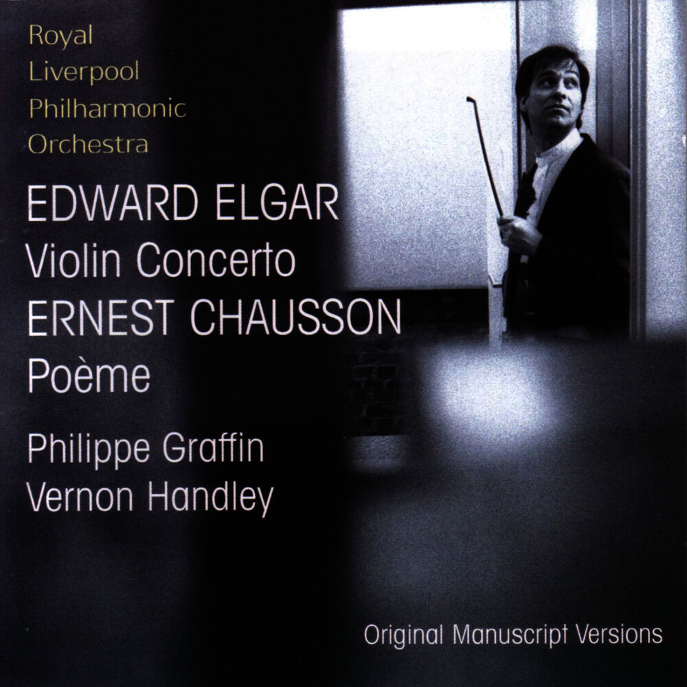 Picture of Elgar: Violin Concerto • Chausson: Poème (original manuscript versions)