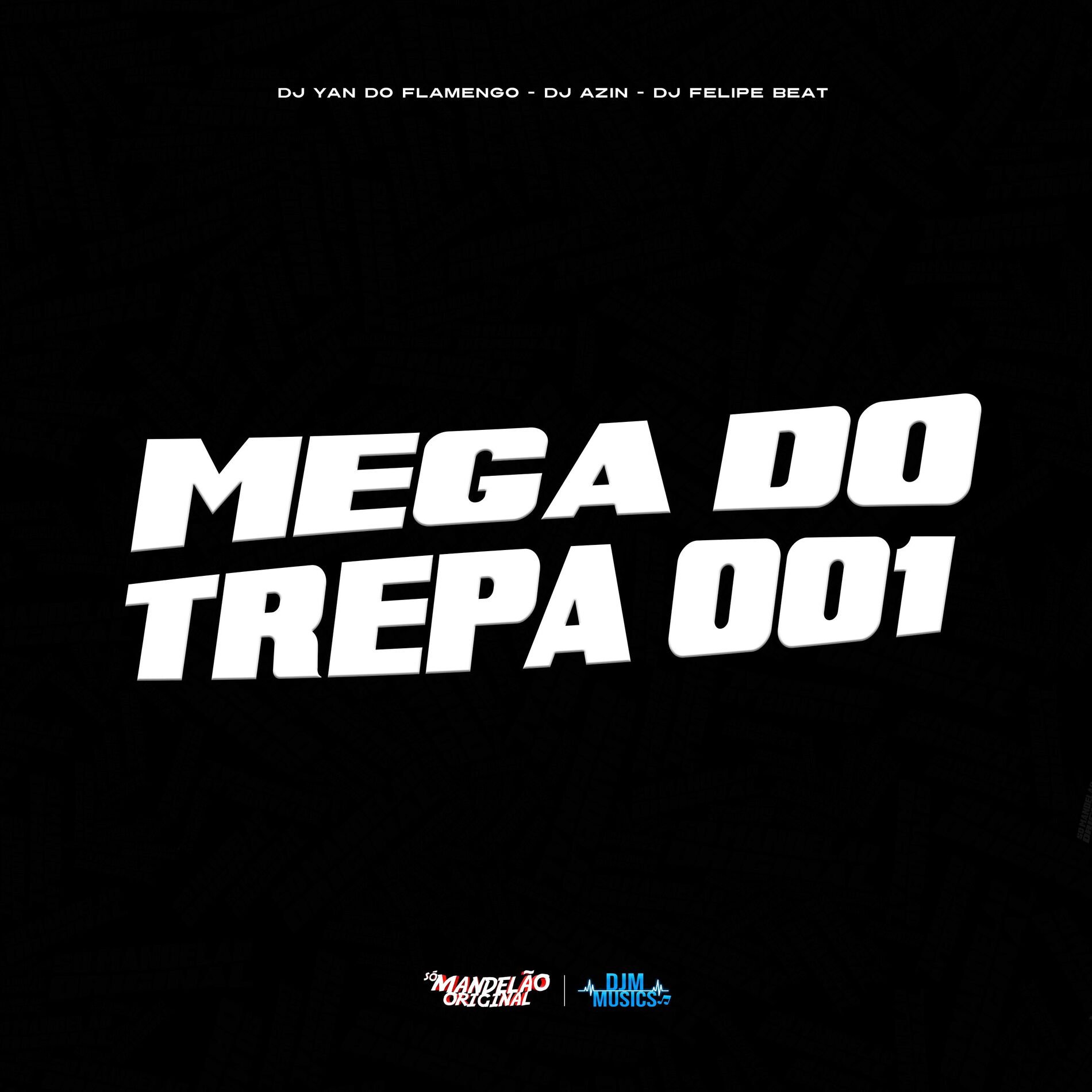 Album cover of Mega do Trepa 001