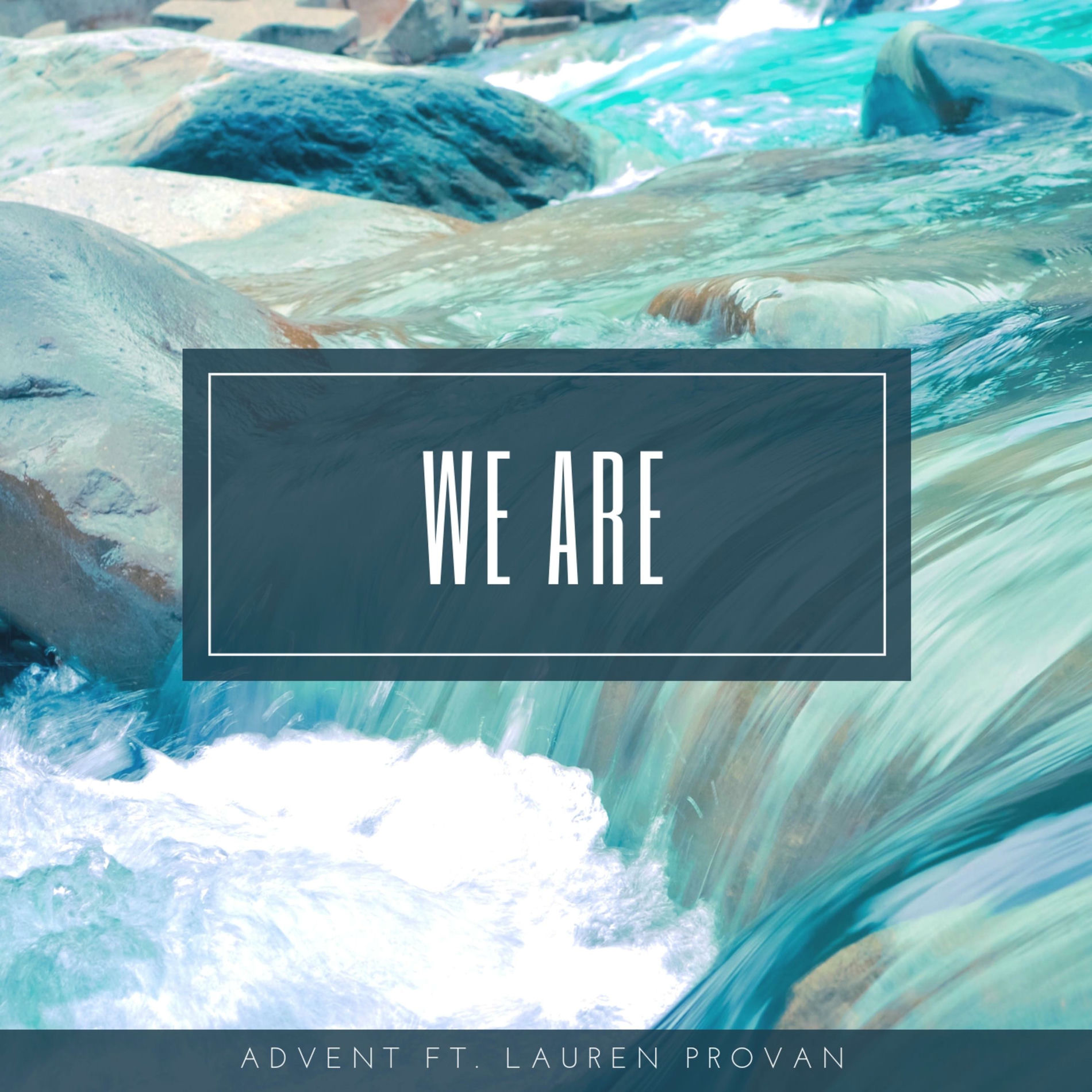 Album cover of We Are (feat. Lauren Provan)