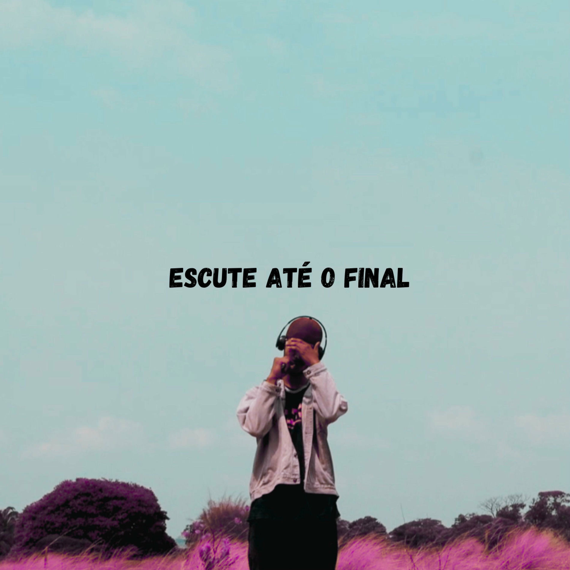 Album cover of Escute Até o Final