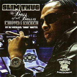 Cover of [Screwed] Boss Of All Bosses (Swishahouse Remix)