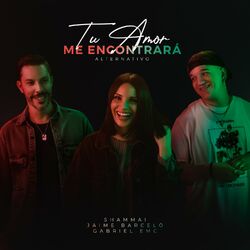 Cover of Tu Amor Me Encontrará (Alternativa)