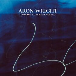 Cover of How You'll Be Remembered