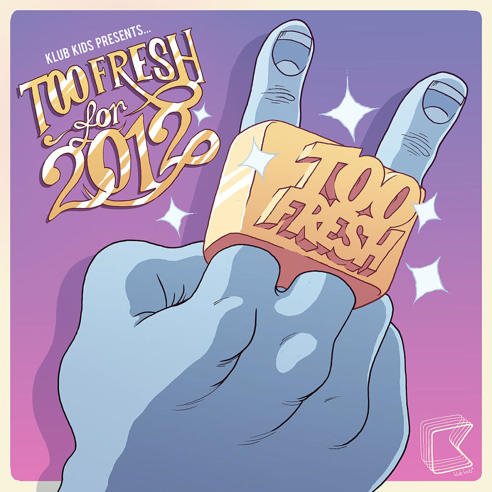 Picture of Too Fresh For 2012