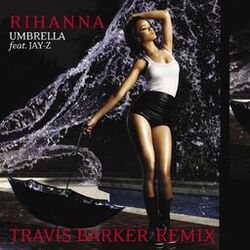 Cover of Umbrella (Travis Barker Remix)
