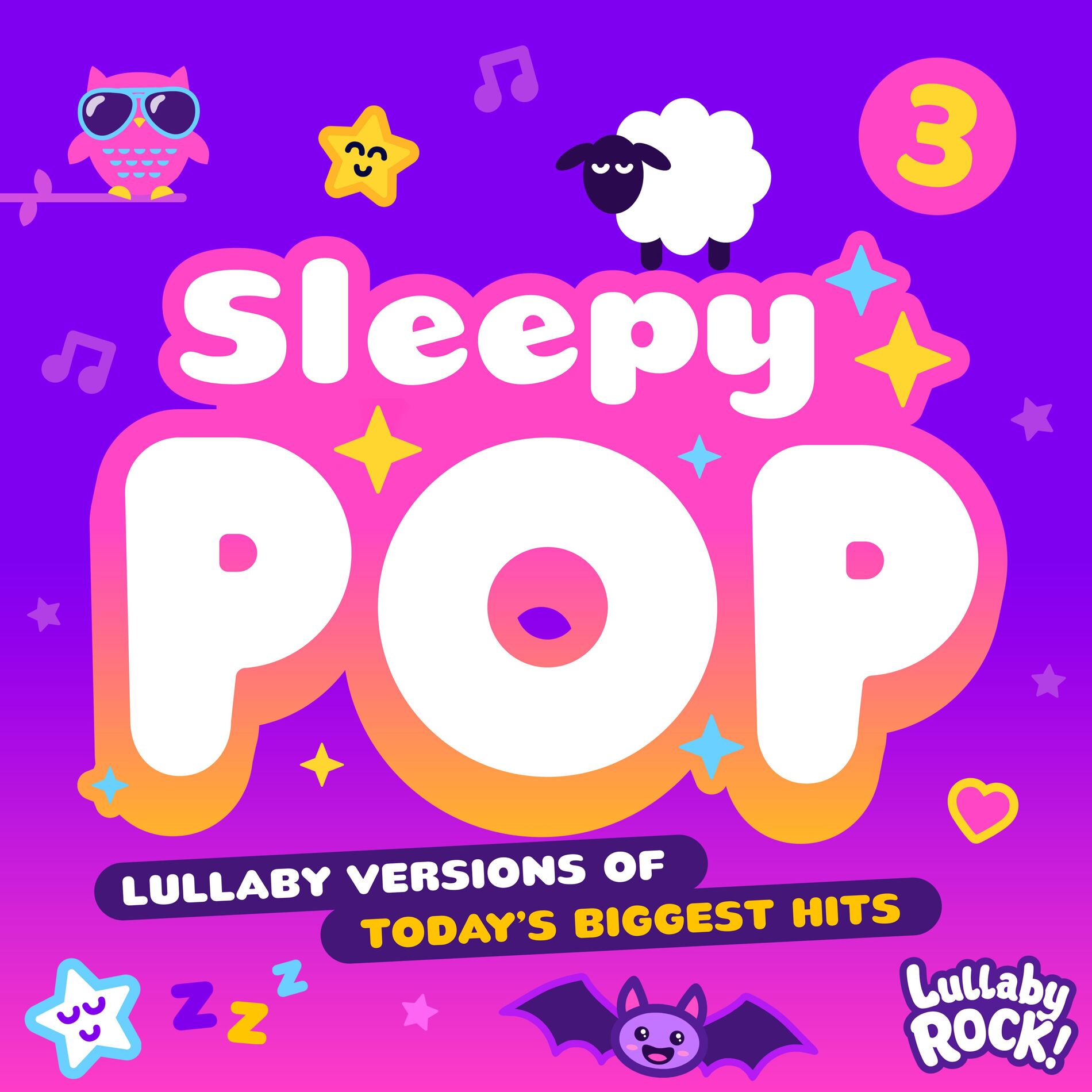 Album cover of Sleepy Pop 3 : Lullaby Versions of Today's Biggest Hits