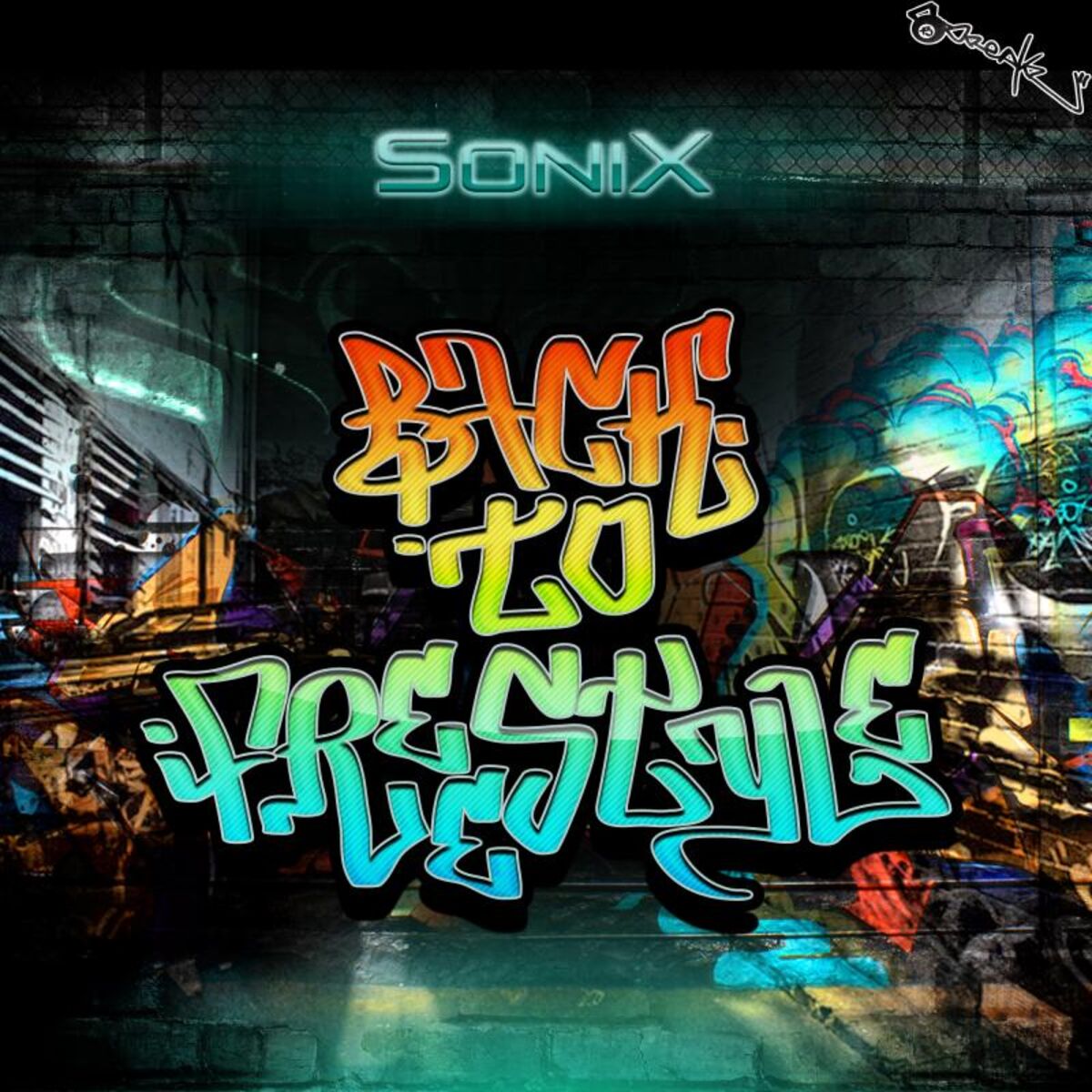 Album cover of SoniX - Back To Freestyle