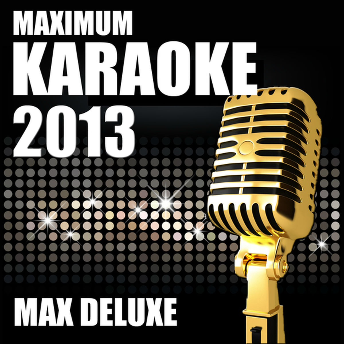 Album cover of Maximum Karaoke 2013