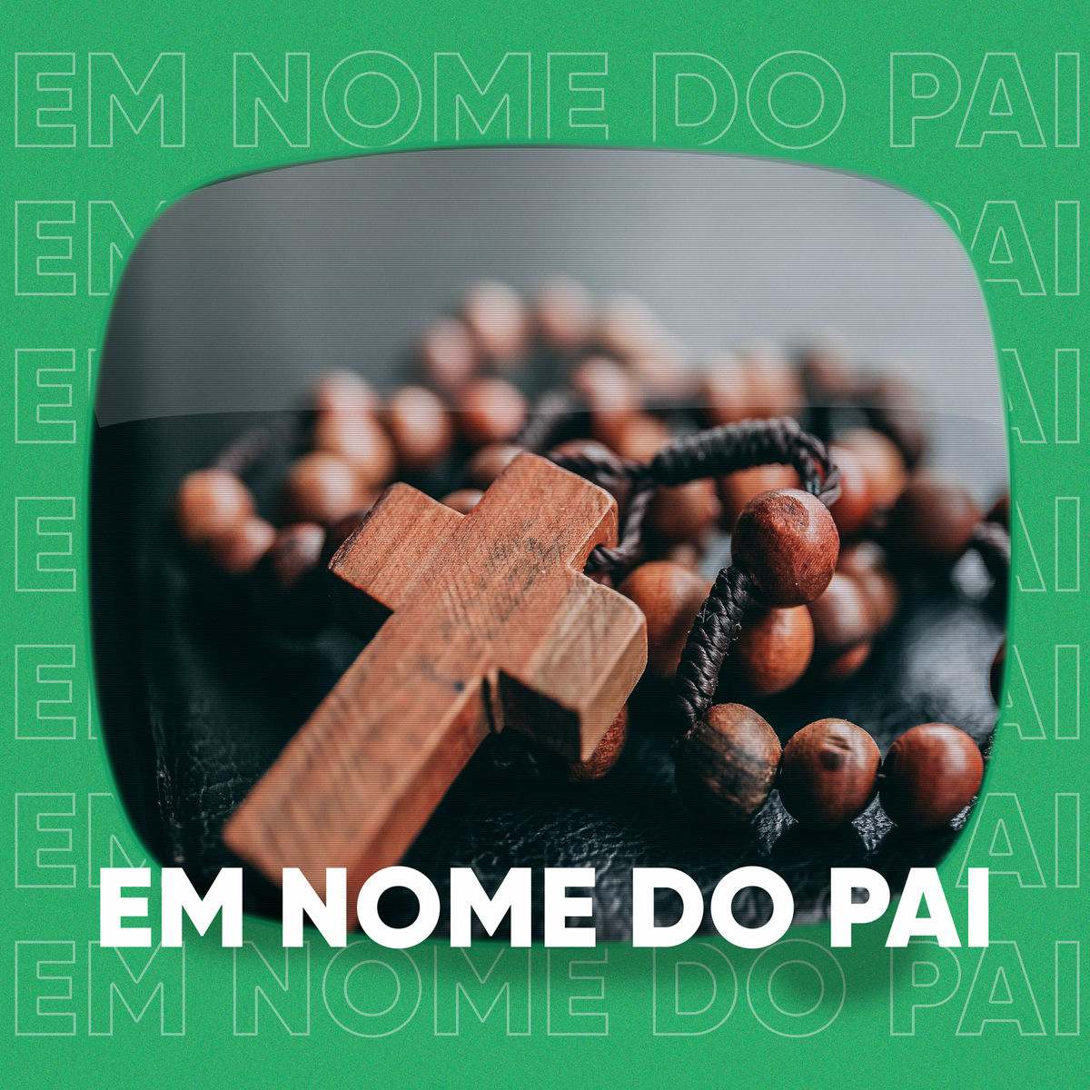 Album cover of Em Nome do Pai