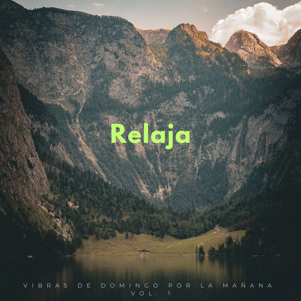 Picture of Relaja: Vibras De Domingo Por La Mañana Vol. 1