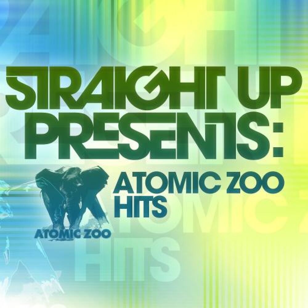 Picture of Straight Up! Presents: Atomic Zoo Hits