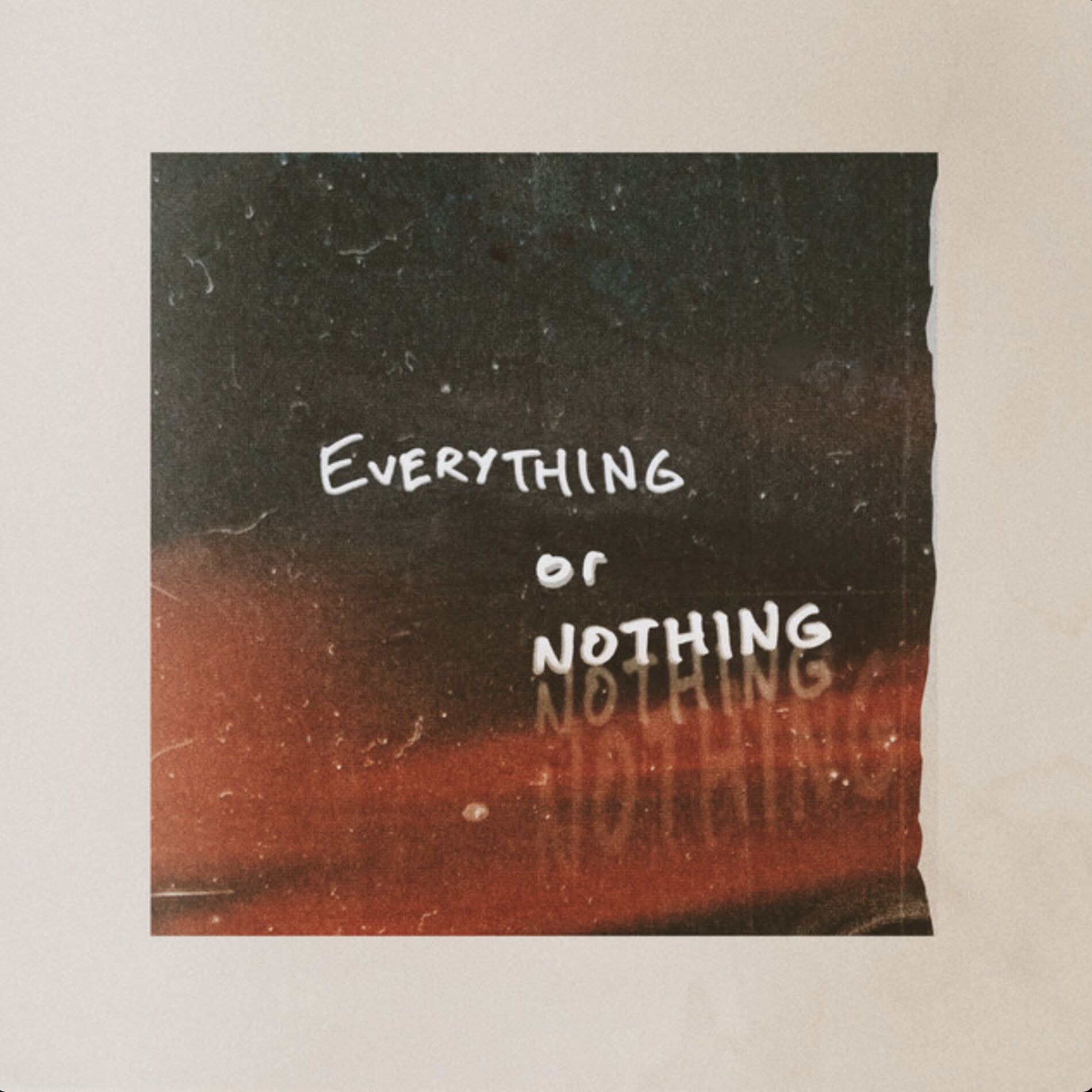 Album cover of Everything or Nothing