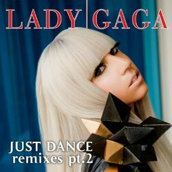 Cover of Just Dance (Remixes Part 2)