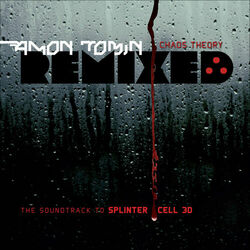 Cover of Chaos Theory Remixed (The Soundtrack to Splinter Cell 3D)
