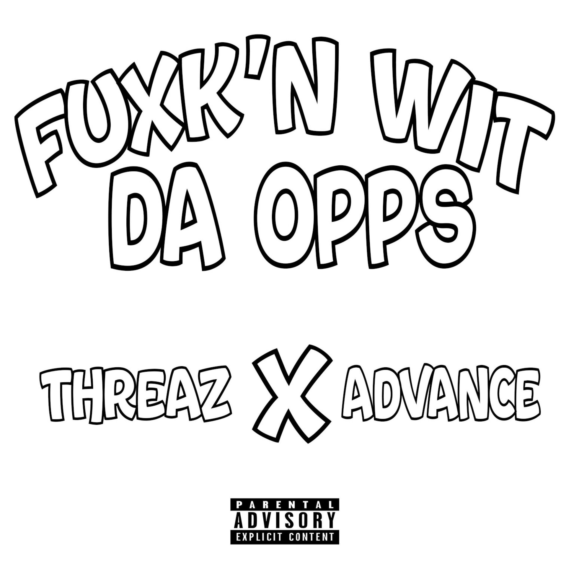 Album cover of Fuxk'n Wit Da Opps (feat. Advance)
