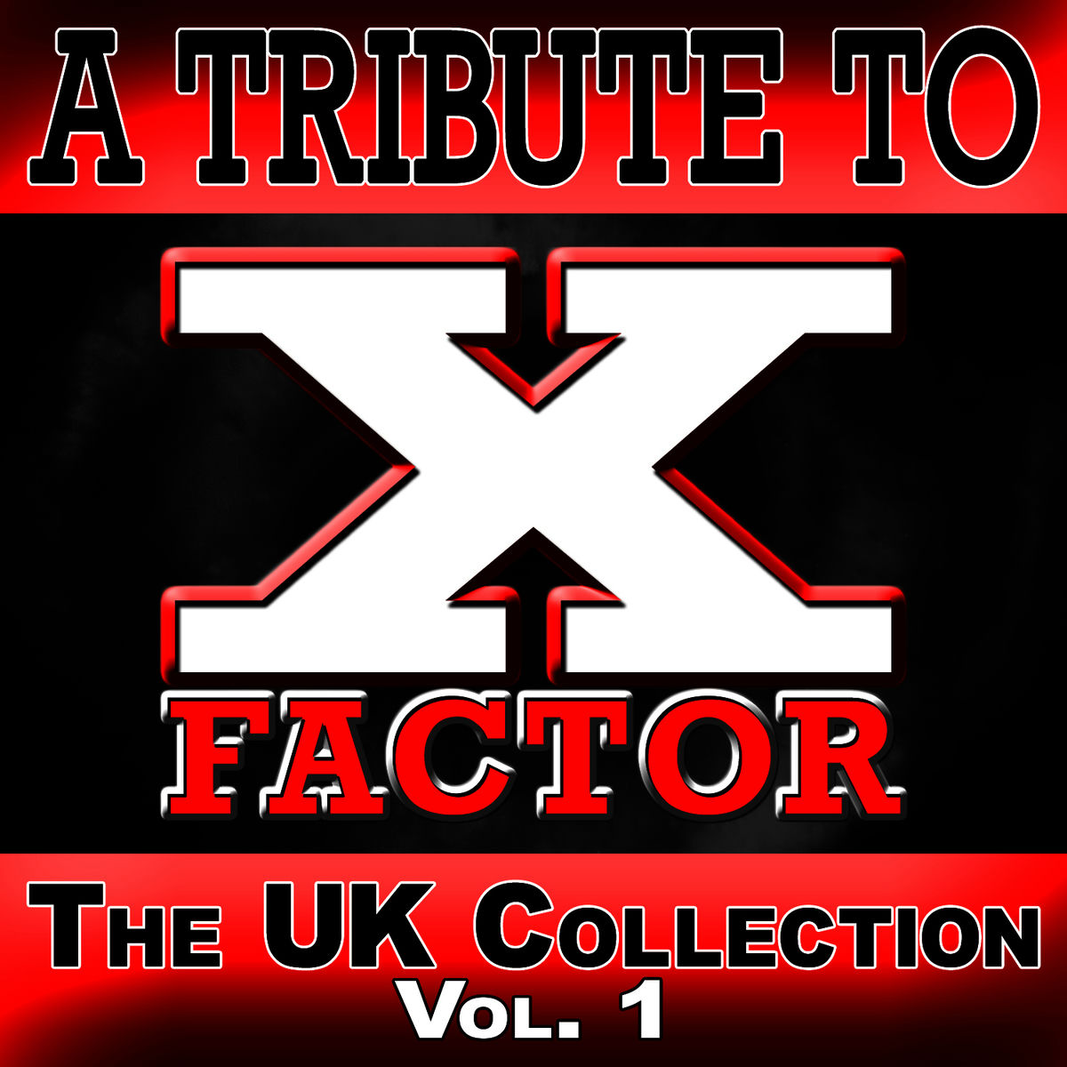 Album cover of A Tribute To X Factor - The UK Collection Vol. 1