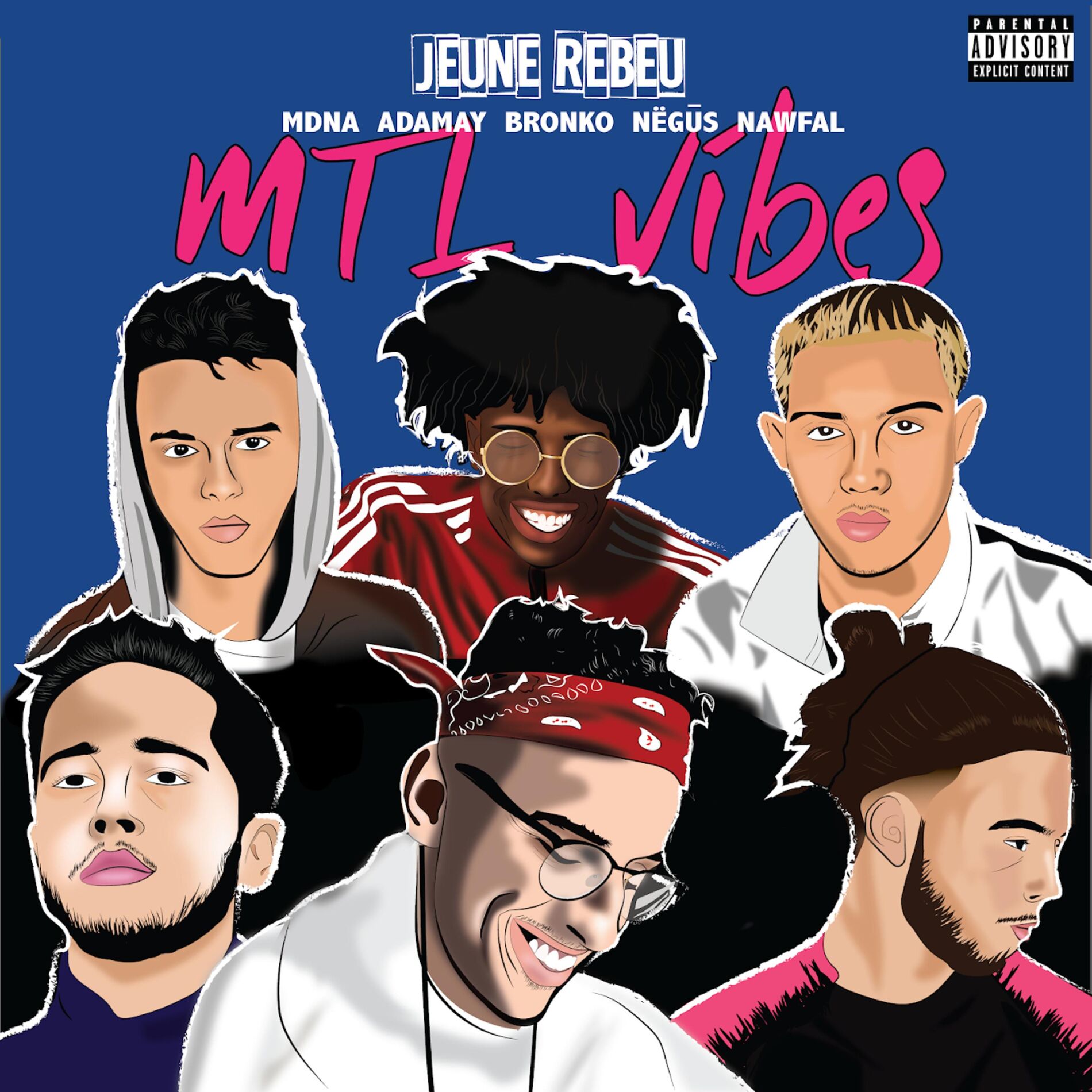 Album cover of MTL Vibes (feat. MDNA, Adamay, Bronko, Nëgūs & Nawfal)