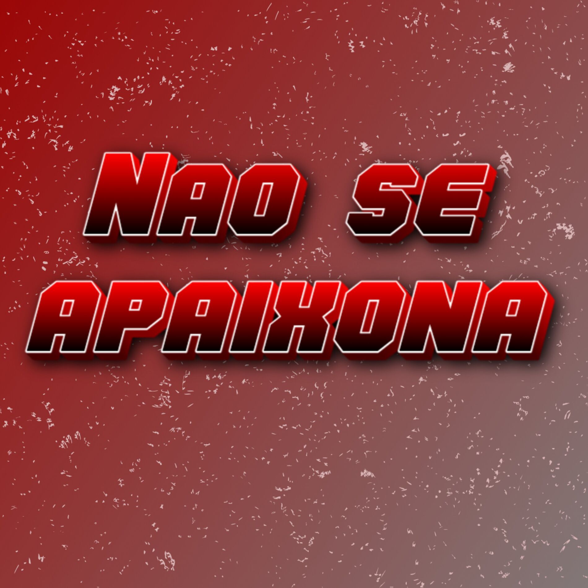 Album cover of NÃO SE APAIXONA