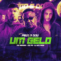 Cover of Pego e Dou um Gelo