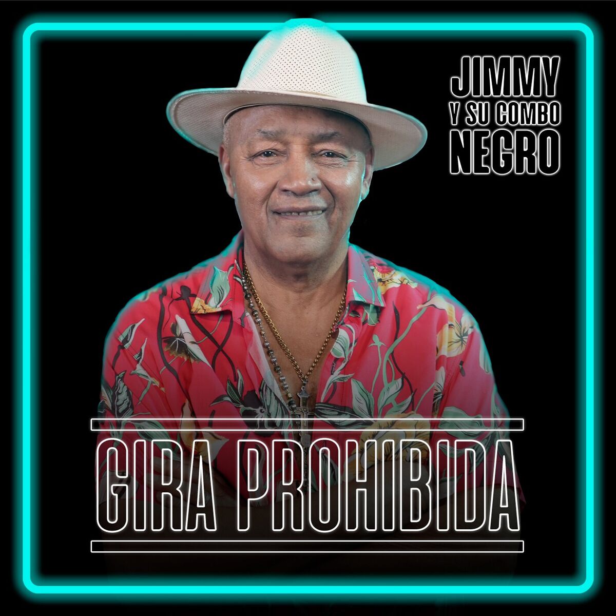 Album cover of GIRA PROHIBIDA #8: Jimmy Y Su Combo Negro