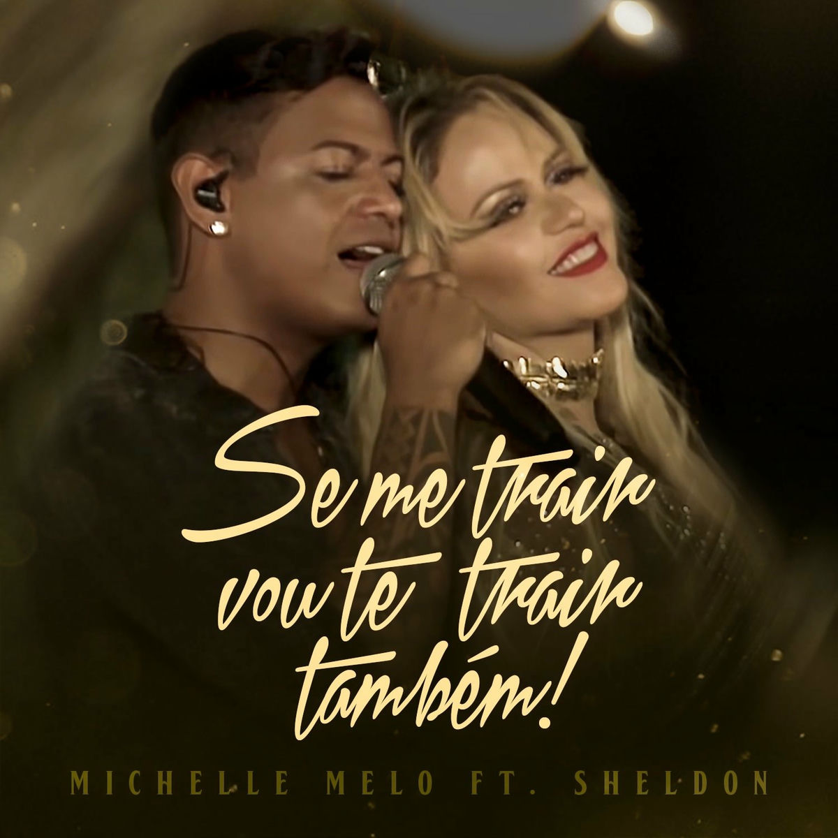 Album cover of Se Me Trair Vou Te Trair Também