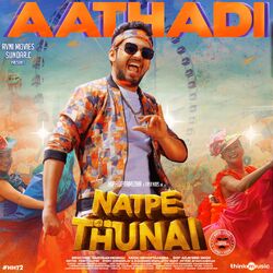 Cover of Aathadi (From "Natpe Thunai")