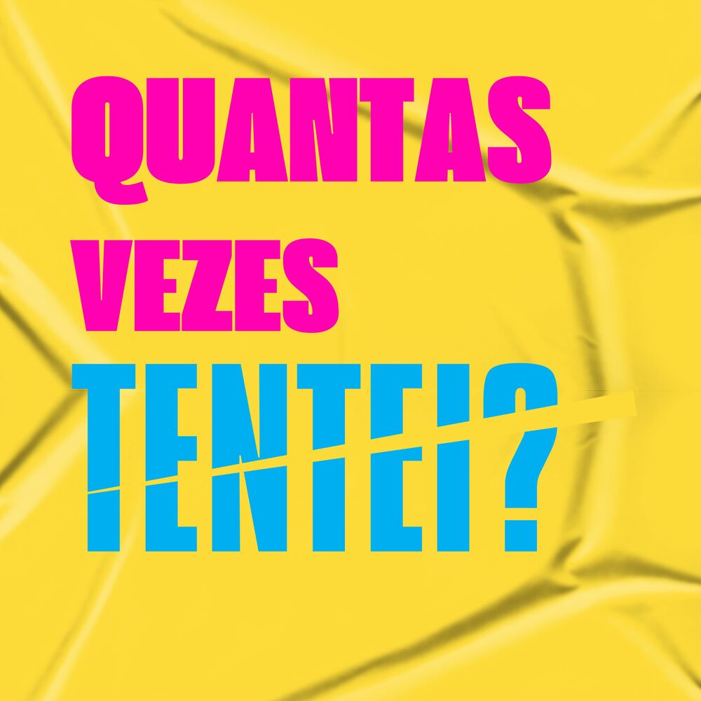 Picture of Quantas Vezes Tentei?